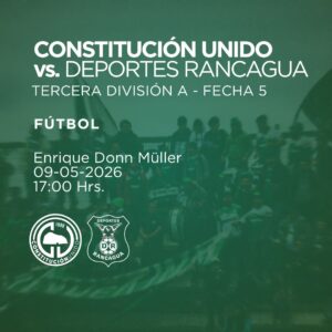 CONSTITUCIÓN vs DEPORTES RANCAGUA